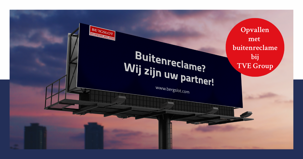 Opvallen met buitenreclame bij TVE Group